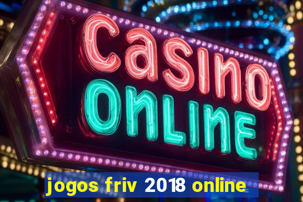 jogos friv 2018 online